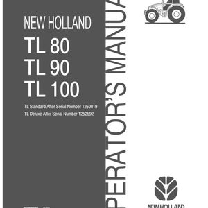 Peut inclure: Un manuel de l'op&eacute;rateur New Holland pour les mod&egrave;les de tracteurs TL 80, TL 90 et TL 100. La couverture est gris fonc&eacute; avec du texte blanc, pr&eacute;sentant un dessin au trait d'un tracteur, le logo New Holland et des num&eacute;ros de s&eacute;rie.