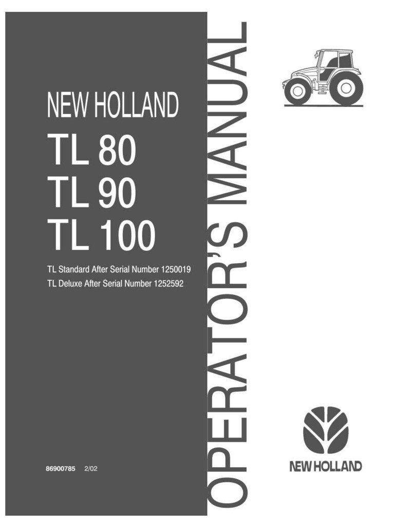 Peut inclure: Un manuel de l'op&eacute;rateur New Holland pour les mod&egrave;les de tracteurs TL 80, TL 90 et TL 100. La couverture est gris fonc&eacute; avec du texte blanc, pr&eacute;sentant un dessin au trait d'un tracteur, le logo New Holland et des num&eacute;ros de s&eacute;rie.