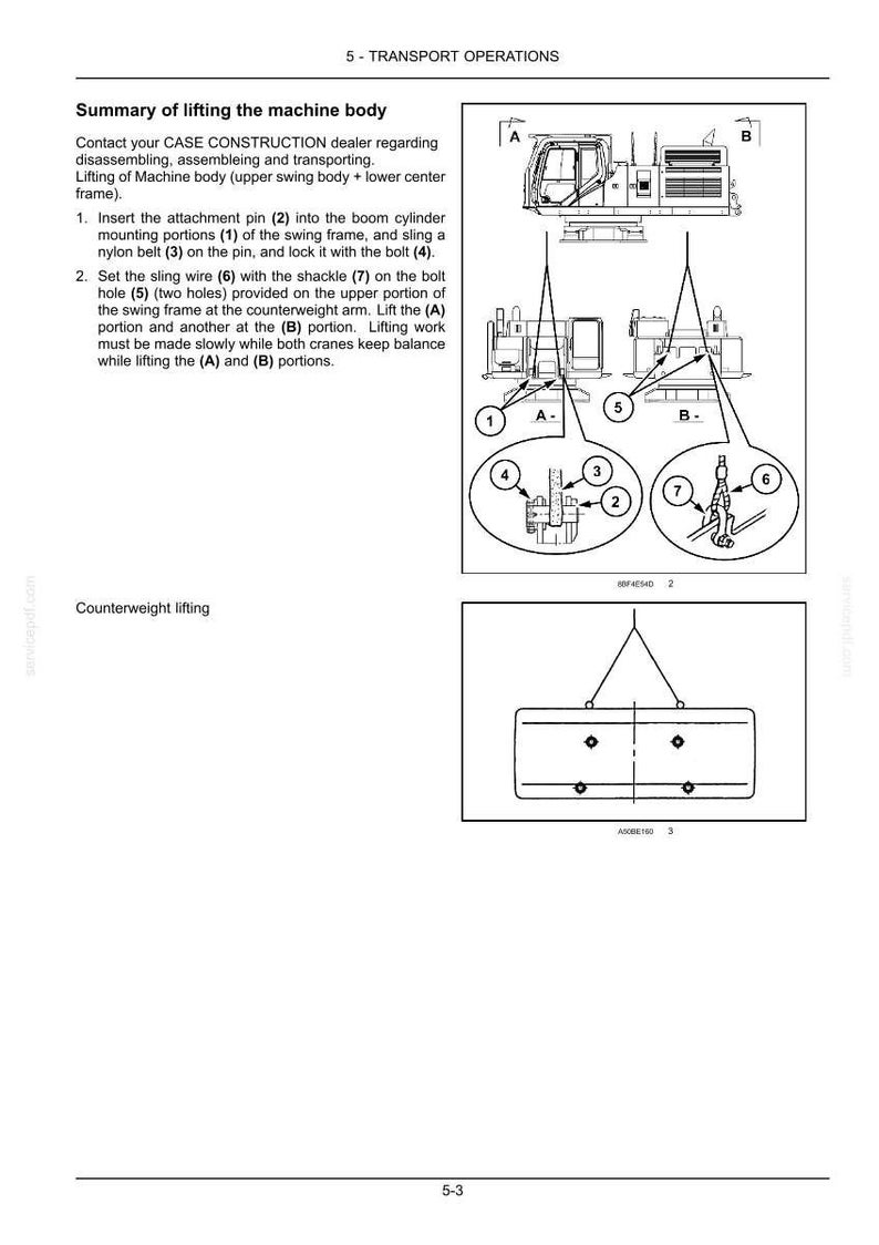 May include: Diagram illustrating transport operations, including lifting the machine body. The image shows detailed steps with numbered components, such as attachment pins, nylon belts, and sling wires, for disassembling and transporting heavy machinery.