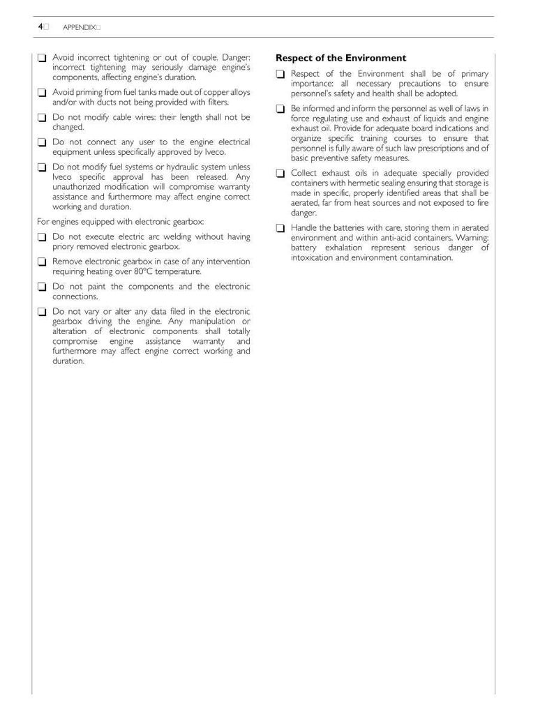 Pu&ograve; includere: Una pagina di documento tecnico intitolata Appendice 40 contenente istruzioni di sicurezza per motori Iveco. Il testo elenca linee guida puntate riguardanti la manutenzione del motore, i sistemi di alimentazione e la protezione ambientale.