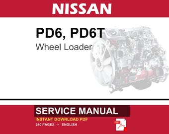 Nissan PD6, PD6T Diesel Engine Service Repair Workshop Manual | Instant PDF Download