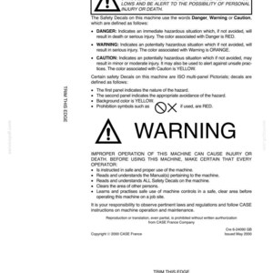 May include: A white page with safety information, including the words "WARNING" and "DANGER" in bold. The text explains safety decals and their meanings, with a warning symbol and instructions for safe machine operation. Copyright 2000 CASE France.