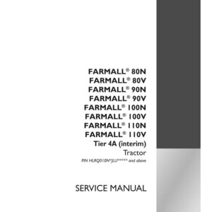 May include: A white service manual for Farmall tractors, including models 80N, 80V, 90N, 90V, 100N, 100V, 110N, and 110V. The manual is for Tier 4A interim tractors and includes the Case IH Agriculture logo.