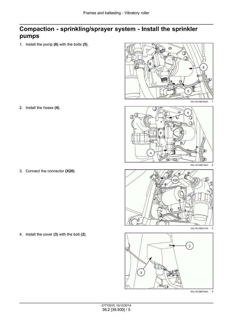 May include: Diagram of a compaction sprinkling/sprayer system installation. Instructions include installing the pump (6) with bolts (5), hoses (4), connector (X20), and cover (3) with bolt (2). The image is a technical illustration.