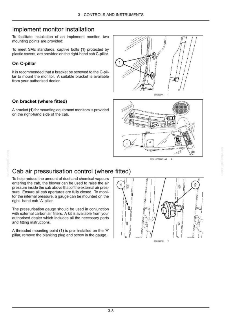 May include: A technical manual page titled 3 - CONTROLS AND INSTRUMENTS featuring line drawings for implement monitor installation on a C-pillar and bracket, plus instructions for cab air pressurisation control with a gauge on the A-pillar.