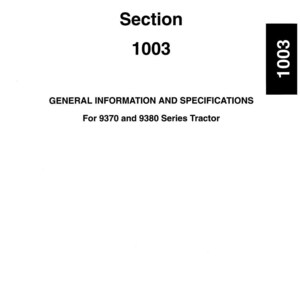 Peut inclure: Document blanc avec texte noir. Le texte indique &laquo; Section 1003 &raquo; et &laquo; GENERAL INFORMATION AND SPECIFICATIONS For 9370 and 9380 Series Tractor &raquo;. Le logo de Case Corporation et les informations sur le droit d'auteur sont &eacute;galement pr&eacute;sents.