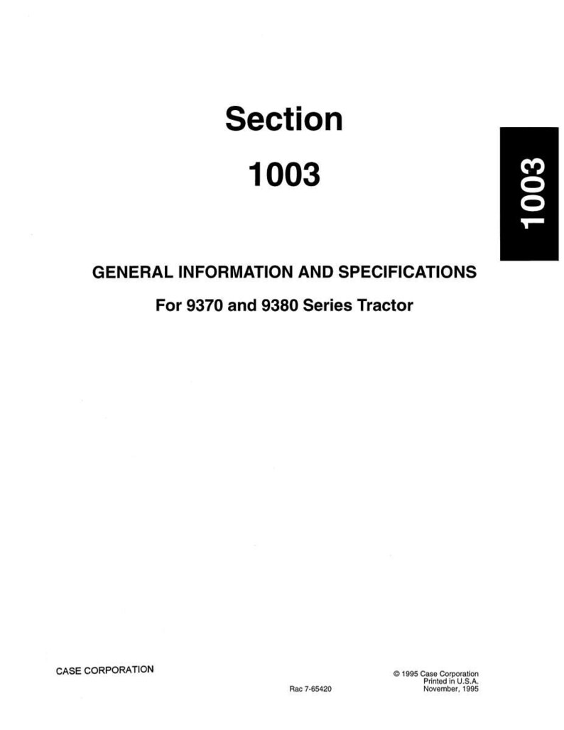 Peut inclure: Document blanc avec texte noir. Le texte indique &laquo; Section 1003 &raquo; et &laquo; GENERAL INFORMATION AND SPECIFICATIONS For 9370 and 9380 Series Tractor &raquo;. Le logo de Case Corporation et les informations sur le droit d'auteur sont &eacute;galement pr&eacute;sents.