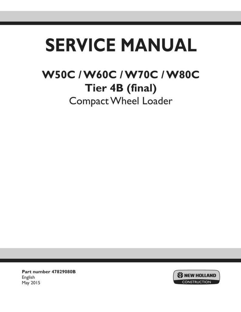 May include: A white service manual with black text. The title "SERVICE MANUAL" is at the top, followed by model numbers and "Compact Wheel Loader." The New Holland Construction logo is at the bottom.