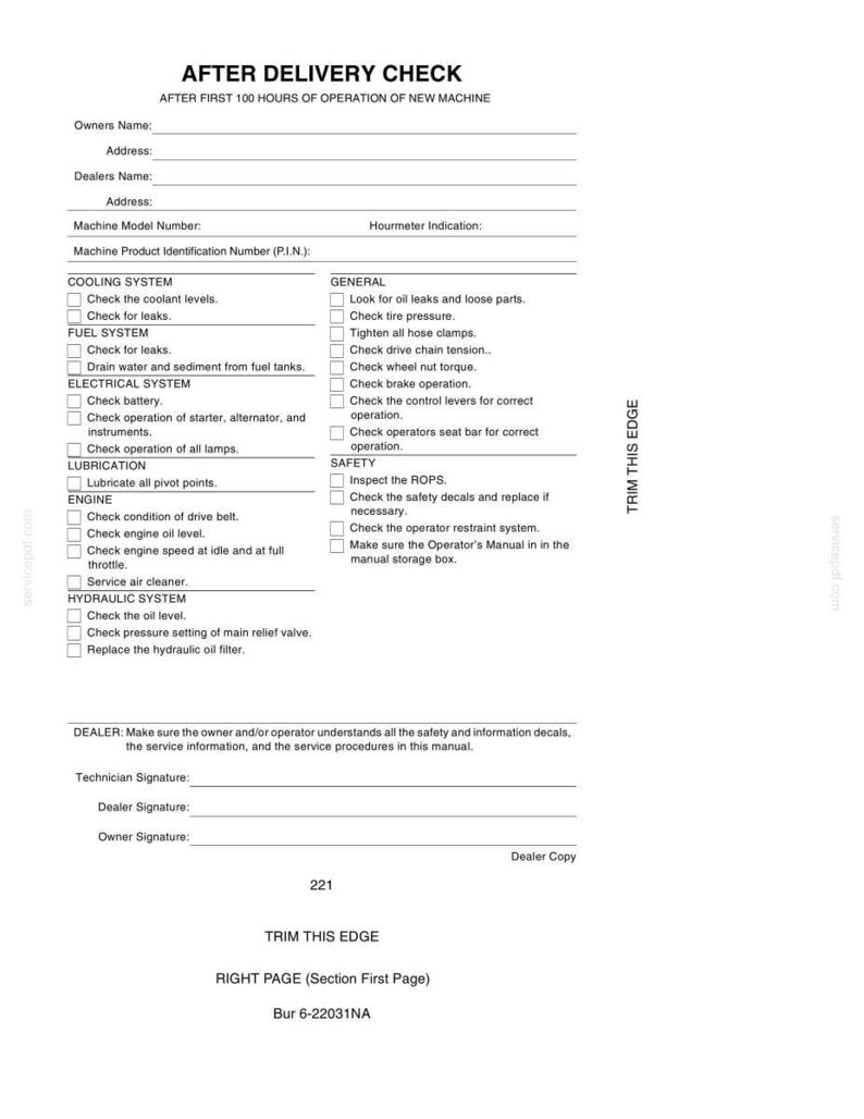 May include: A white document titled "AFTER DELIVERY CHECK" with a checklist for machine maintenance after 100 hours of operation. Includes sections for cooling, fuel, electrical, lubrication, engine, hydraulic systems, and safety checks. Also includes signature lines.