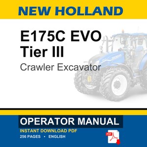 New Holland E175c EVO Tier III Crawler Excavator Operator Owners Operation Manual | Instant PDF Download image 1