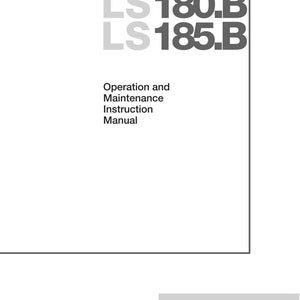 May include: A white manual cover featuring the New Holland logo and the text LS180.B and LS185.B in large grey font. Below this, the text reads Operation and Maintenance Instruction Manual. A New Holland logo and the text PROVEN PERFORMANCE appear below.