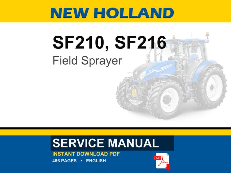 New Holland SF210, SF216 Field Sprayer Service Repair Workshop Manual | Instant PDF Download image 1