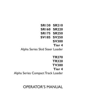 Puede incluir: Documento blanco con texto negro que enumera los n&uacute;meros de modelo de los cargadores Alpha Series Skid Steer y Compact Track. Incluye el texto "OPERATOR'S MANUAL" y el logotipo de Case Construction.