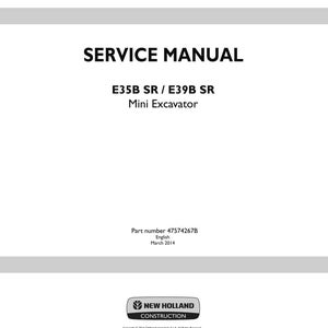 Puede incluir: Un manual de servicio blanco titulado "SERVICE MANUAL" con el texto "E35B SR / E39B SR Mini Excavator." El manual incluye el n&uacute;mero de pieza 47574267B y el logotipo de New Holland Construction.