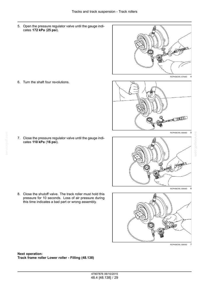 May include: Technical diagram illustrating track roller maintenance. The image shows a series of steps involving valves, gauges, and a shaft. Instructions include opening and closing valves to specific pressure levels, measured in kPa and psi.