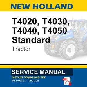 New Holland T4020, T4030, T4040, T4050 Standard Tractor Service Repair Workshop Manual | Instant Pdf Download image 1