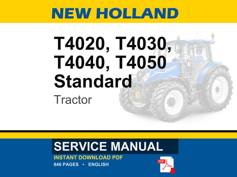 New Holland T4020, T4030, T4040, T4050 Standard Tractor Service Repair Workshop Manual | Instant Pdf Download image 1