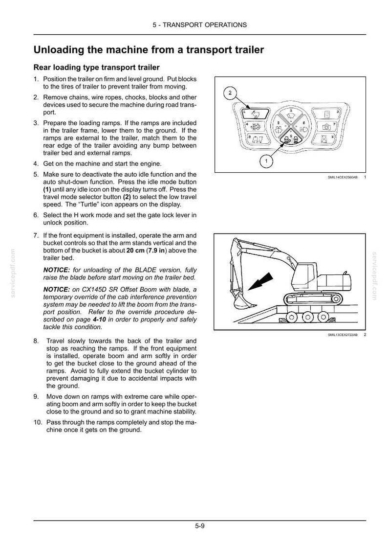May include: Diagram of an excavator unloading from a transport trailer. The image includes a control panel with icons and a side view of the excavator with its bucket lowered onto a ramp. Text describes the unloading process.