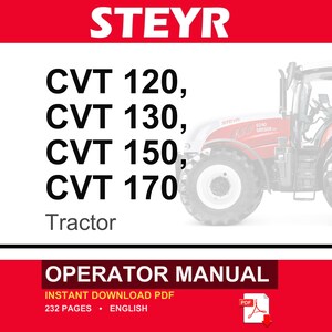 Op de afbeelding: Een gebruikershandleiding voor Steyr CVT 120, CVT 130, CVT 150 en CVT 170 tractoren. Het document is een 232 pagina's tellende PDF in het Engels, met een rood-witte omslag met de merknaam STEYR en een gedeeltelijke afbeelding van een rode tractor.