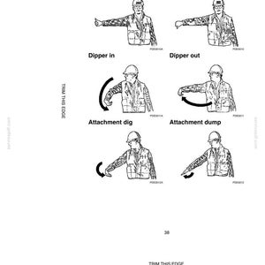 May include: Black and white illustrations of hand signals for construction equipment operation. The image includes diagrams for "Raise boom," "Lower boom," "Dipper in," "Dipper out," "Attachment dig," and "Attachment dump."
