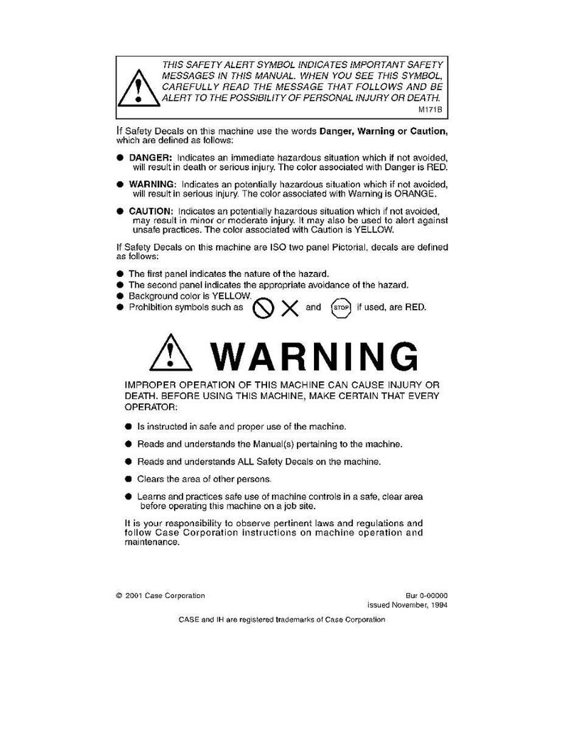 Pu&ograve; includere: Un documento bianco con testo nero, che include avvertenze di sicurezza e istruzioni. Il documento presenta un simbolo di avvertimento, definizioni di pericolo, avvertimento e cautela, e istruzioni per il funzionamento sicuro della macchina. Il documento &egrave; di Case Corporation.