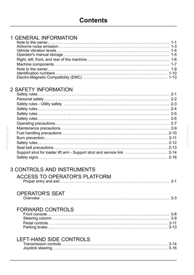 May include: A white and black document titled "Contents" with a detailed table of contents for a machine's manual. Sections include general and safety information, controls, and instruments.