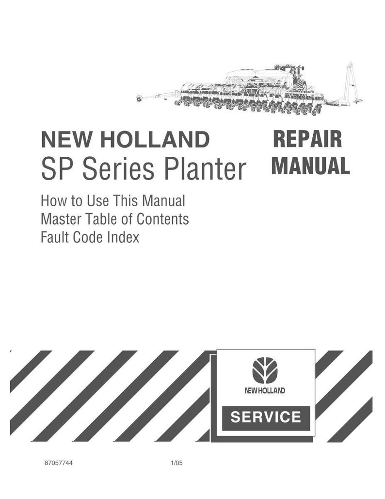 以下が含まれることがあります： 黒い文字が印刷された白いNew Holland SPシリーズプランター修理マニュアル。表紙にはプランターの線画、タイトル、マニュアルの使用方法、目次、故障コードインデックスのセクションが記載されています。ロゴが含まれています。