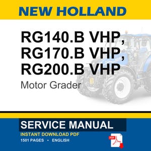 May include: A blue and white New Holland tractor with the text "RG140.B VHP, RG170.B VHP, RG200.B VHP Motor Grader." The image also includes a "SERVICE MANUAL" banner with PDF details.