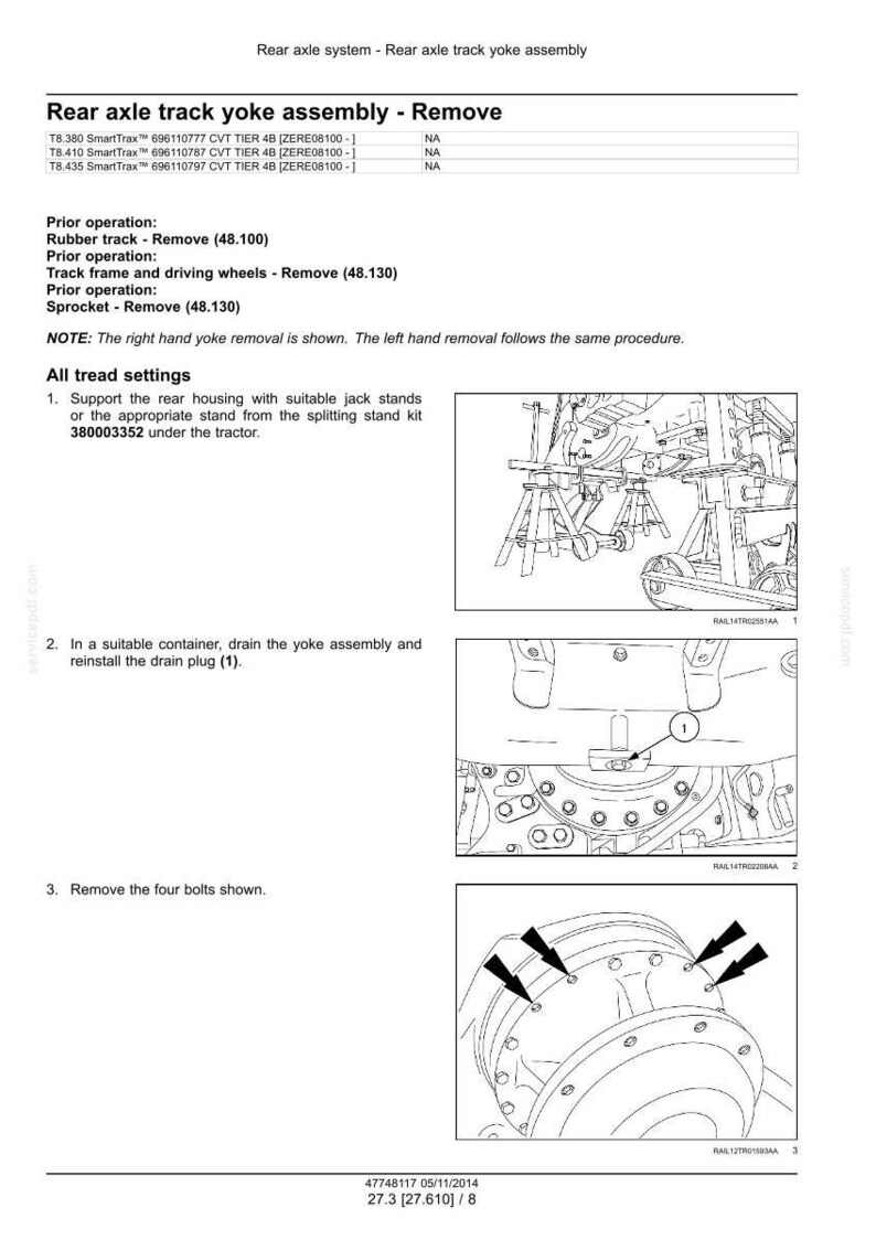May include: Diagram of a rear axle track yoke assembly removal procedure. The document includes instructions for removing the rubber track, track frame, and driving wheels. It also shows how to support the rear housing and remove bolts.