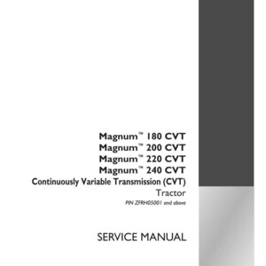 May include: A white service manual with black text. The text includes "Magnum 180 CVT, 200 CVT, 220 CVT, 240 CVT" and "Continuously Variable Transmission (CVT) Tractor". The Case IH Agriculture logo is in the bottom right.