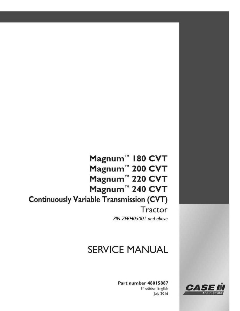 May include: A white service manual with black text. The text includes "Magnum 180 CVT, 200 CVT, 220 CVT, 240 CVT" and "Continuously Variable Transmission (CVT) Tractor". The Case IH Agriculture logo is in the bottom right.