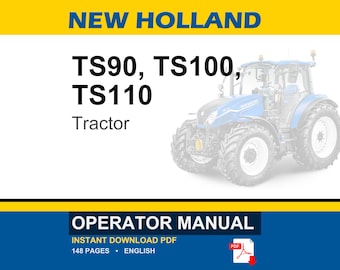 New Holland Ts90, TS100, TS110 with EconoShift Transmission Tractor Operator Owners Operation Manual | Instant PDF Download