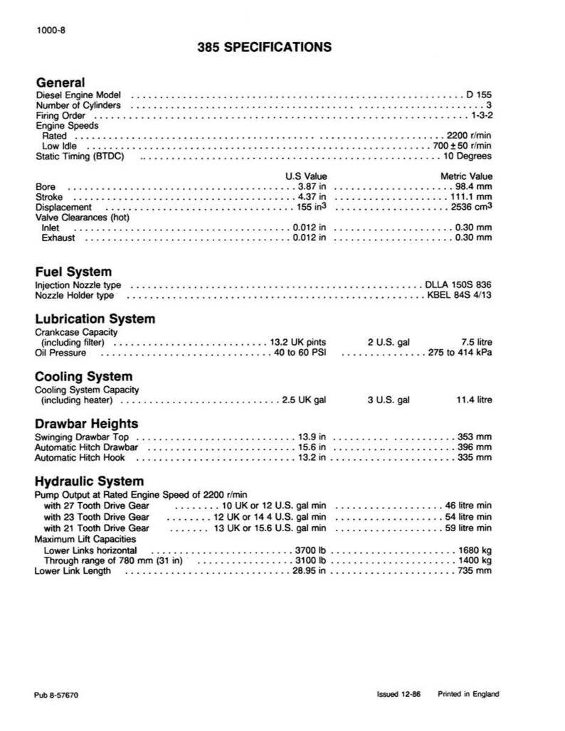 May include: A detailed specification sheet for a diesel engine, featuring sections on general engine specifications, fuel and lubrication systems, cooling, drawbar heights, and hydraulic systems. Includes both U.S. and metric measurements.