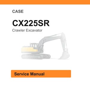 May include: White background with an orange header and footer. The text "CASE" is at the top, followed by "CX225SR" in bold black font. Below that, "Crawler Excavator" is written. An illustration of an excavator is in the center. The text "Service Manual" is in an orange rectangle.
