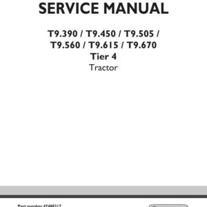 K&ouml;nnte beinhalten: Ein wei&szlig;er Service-Handbuch-Umschlag mit dem Text "SERVICE MANUAL" in fetten schwarzen Buchstaben. Darunter sind die Modellnummern T9.390 bis T9.670 aufgef&uuml;hrt. Das Handbuch ist f&uuml;r einen Traktor der Stufe 4. Das New Holland Agriculture-Logo befindet sich unten rechts.