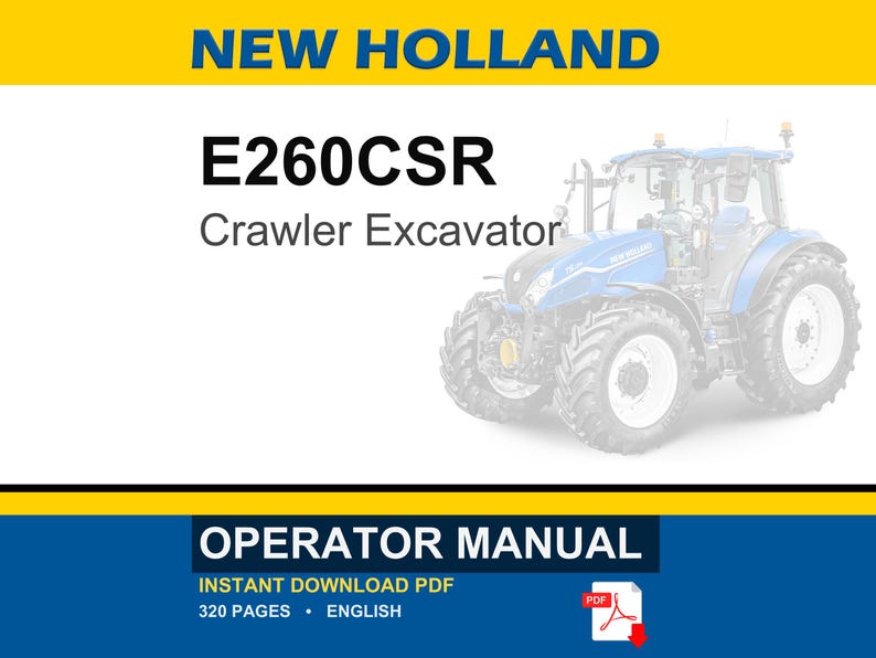 New Holland E260CSR Crawler Excavator Operator Owners Operation Manual | Instant PDF Download image 1