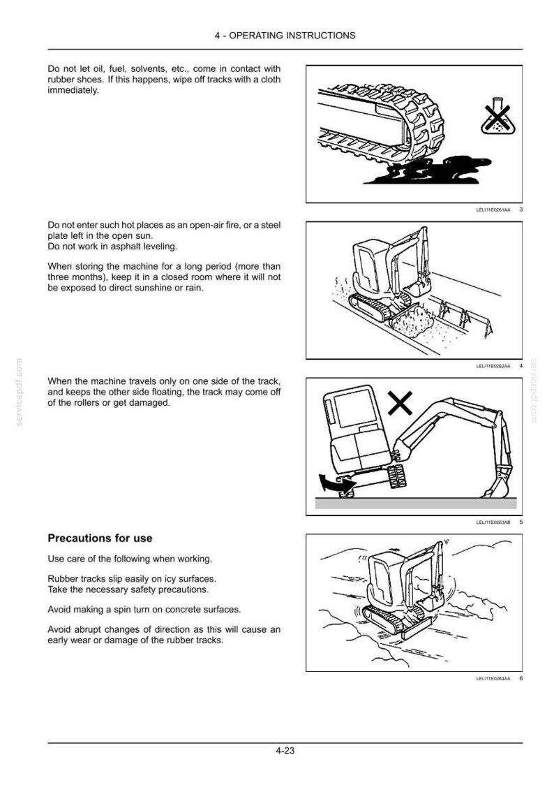 May include: Black and white diagrams illustrating operating instructions for a machine. The diagrams show warnings about oil contact, hot places, and storage. Additional diagrams show precautions for use, including icy surfaces and spin turns. Text includes "4 - OPERATING INSTRUCTIONS".