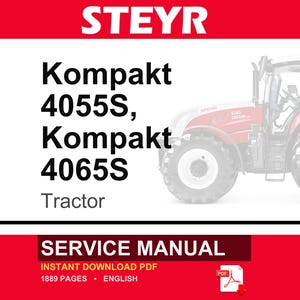 May include: A service manual for Steyr Kompakt 4055S and 4065S tractors. The document cover features the brand name in white on a red background, black text listing the tractor models, and a partial image of a red tractor. It is an 1889-page PDF.
