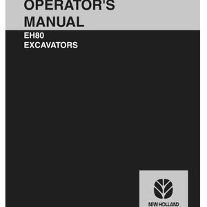 New Holland EH80 Excavators Operator Owners Operation Manual | Instant PDF Download image 3