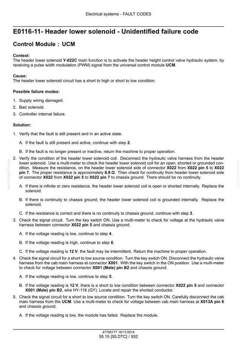 May include: A diagnostic document titled "E0116-11- Header lower solenoid - Unidentified failure code." The document provides troubleshooting steps for a header lower solenoid, including checking wiring, solenoid condition, and signal circuits. The document includes diagrams and technical specifications.