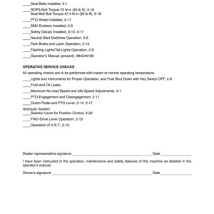 May include: A black and white document titled SAFETY ITEMS CHECKS and OPERATIVE SERVICE CHECKS, listing maintenance tasks for a tractor including ROPS, seat belts, PTO shield, SMV emblem, safety decals, lights, hydraulic system, and operator manual.