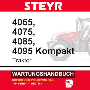 Steyr 4065, 4075, 4085, 4095 Kompakt Traktoren Wartungshandbuch Reparatur Werkstatthandbuch | PDF-Download image 1
