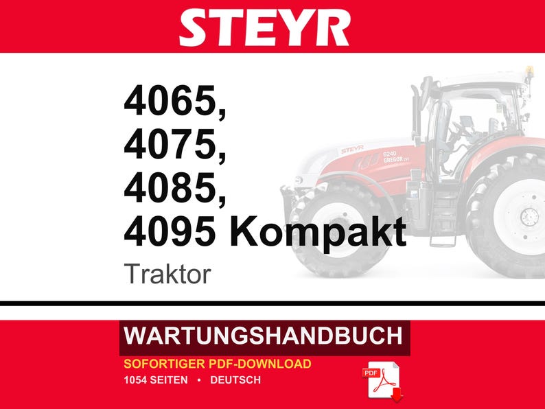 Steyr 4065, 4075, 4085, 4095 Kompakt Traktoren Wartungshandbuch Reparatur Werkstatthandbuch | PDF-Download image 1