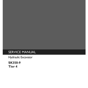 May include: A Kobelco service manual for a hydraulic excavator, model SK350-9, Tier 4. The cover is dark gray with white text. It includes the document code SSLC0026E03, issued July 2011, 1st edition, and notes it is applicable to SK350-9 YC12U2400 and higher.