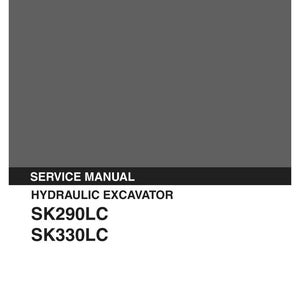 Kobelco SK290LC SK330LC Hydraulic Excavator Service Repair Workshop Manual | Instant PDF Download image 3