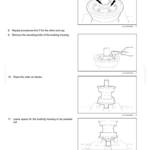 May include: Diagram of track roller maintenance steps. Instructions include removing the O-ring, repeating procedures, removing mounting bolts, placing the roller on blocks, and leaving space for the bushing housing.