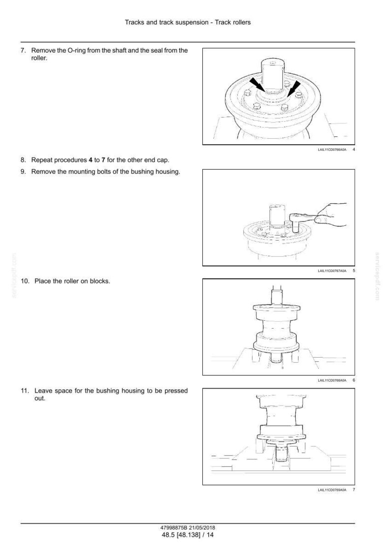 May include: Diagram of track roller maintenance steps. Instructions include removing the O-ring, repeating procedures, removing mounting bolts, placing the roller on blocks, and leaving space for the bushing housing.
