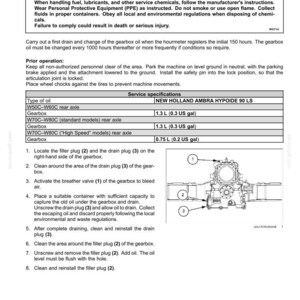 Pu&ograve; includere: Una pagina di manuale tecnico intitolata 7-MAINTENANCE Gearbox oil - Change (initial 150 hours). Include un avviso sui rischi chimici, le specifiche di manutenzione per l'olio New Holland Ambra Hypoide 90 LS e una procedura in 8 passaggi con un diagramma.