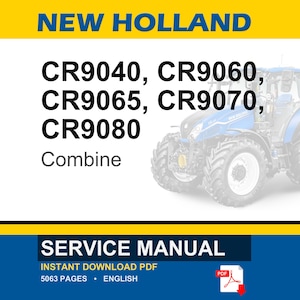 New Holland Cr9040, Cr9060, Cr9065, CR9070, CR9080 Combine Service Repair Workshop Manual | Instant PDF Download image 1