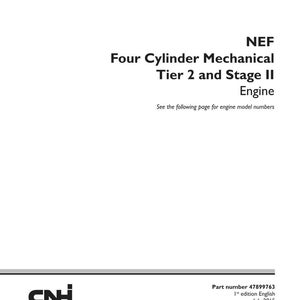 May include: A white service manual with black text. The title reads "SERVICE MANUAL" above the text "NEF Four Cylinder Mechanical Tier 2 and Stage II Engine." The CNH Industrial logo is at the bottom.